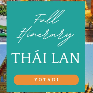 Ready-to-Go Itinerary – Thái Lan 5N4Đ